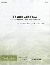 Yonder Come Day SATB choral sheet music cover